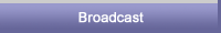 Broadcast